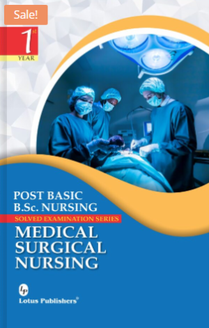 Medical surgical nursing post basic bsc nursing by zigmakart