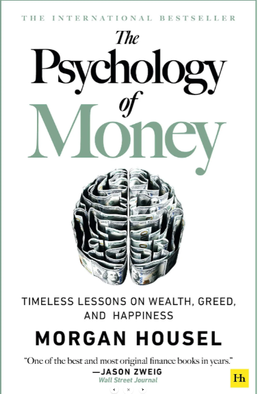 The Psychology of Money – Morgan Housel (Paperback) 9780857197689