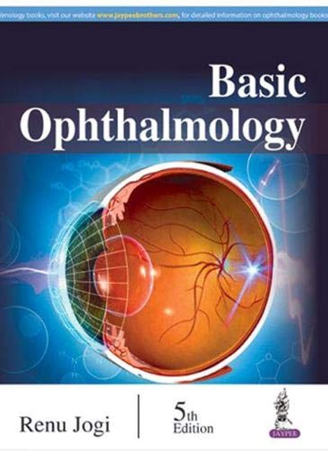 Basic Ophthalmology By Renu Jogi  5th Edition