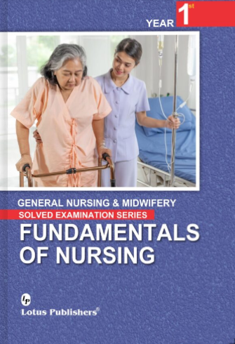 Fundamentals of Nursing Gnm First Year Solved Papers