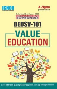 BEDSV -101 VALUE EDUCATION IGNOU BY ZIGMAKART
